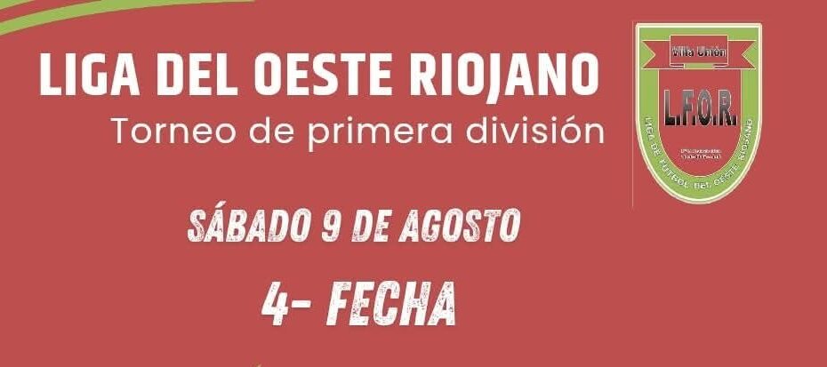 CUARTA JORNADA DEL FÚTBOL DEL OESTE RIOJANO